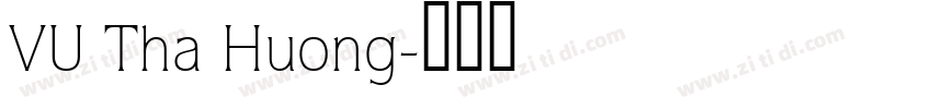 VU Tha Huong字体转换